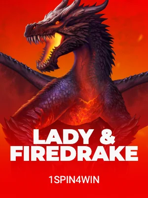 Lady & Firedrake
