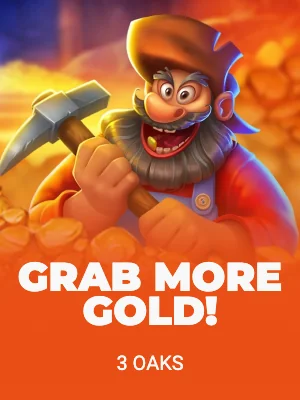 Grab more Gold!