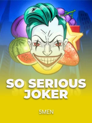 So Serious Joker