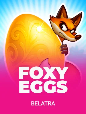 Foxy Eggs
