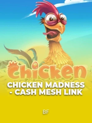 Chicken Madness - Cash Mesh LINK