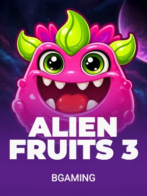 Alien Fruits 3
