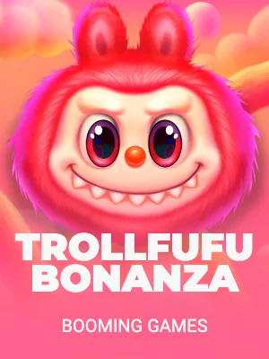 Trollfufu Bonanza
