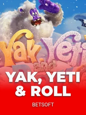 Yak, Yeti & Roll
