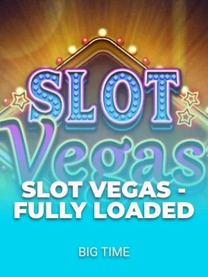 Slot Vegas - Fully Loaded
