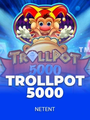 Trollpot 5000
