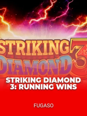Striking Diamond 3: RUNNING WINS