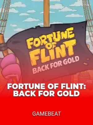 Fortune of Flint: Back for Gold