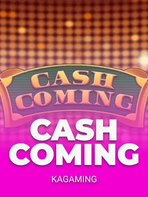 Cash Coming