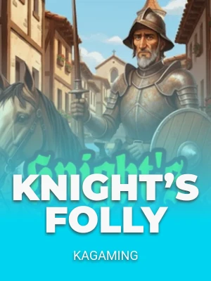 Knight’s Folly