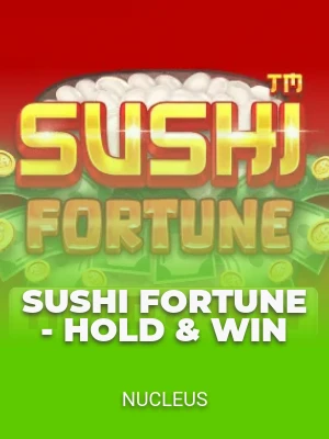 Sushi Fortune - Hold & Win