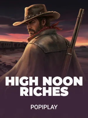 High Noon Riches