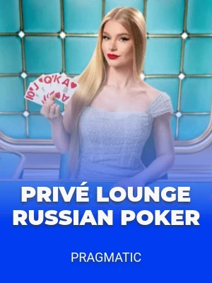 Privé Lounge Russian Poker