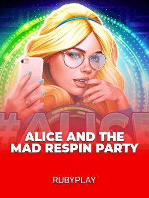 Alice and the Mad Respin Party