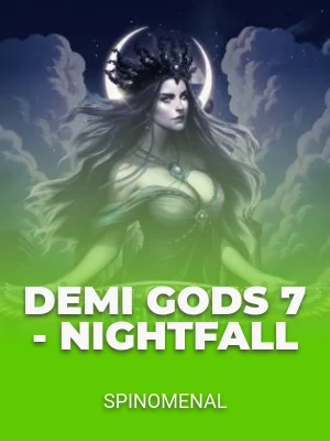 Demi Gods 7 - Nightfall
