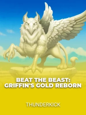 Beat the Beast: Griffin's Gold Reborn
