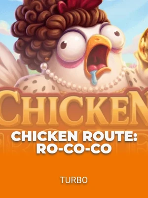 Chicken Route: Ro-co-co